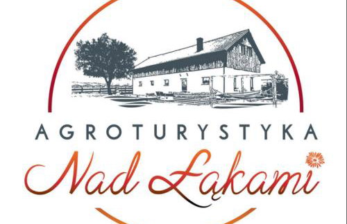 Agroturystyka Nad Łąkami - Foto 13