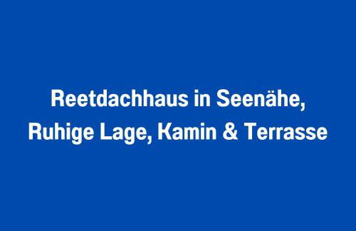 Reetdachhaus in Seenähe, Ruhige Lage, Kamin & Terrasse - Foto 2