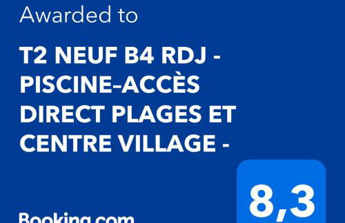 T2 NEUF B4 RDJ - PISCINE–ACCÈS DIRECT PLAGES ET CENTRE VILLAGE - - Foto 15