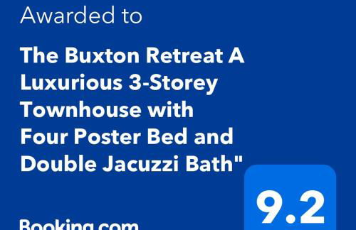 The Buxton Retreat A Luxurious 3-Storey Townhouse with Four Poster Bed and Double Jacuzzi Bath" - Photo 2