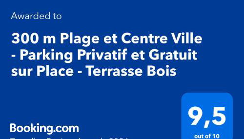 300 m Plage et Centre Ville - Parking Privatif et Gratuit sur Place - Terrasse Bois - Foto 2
