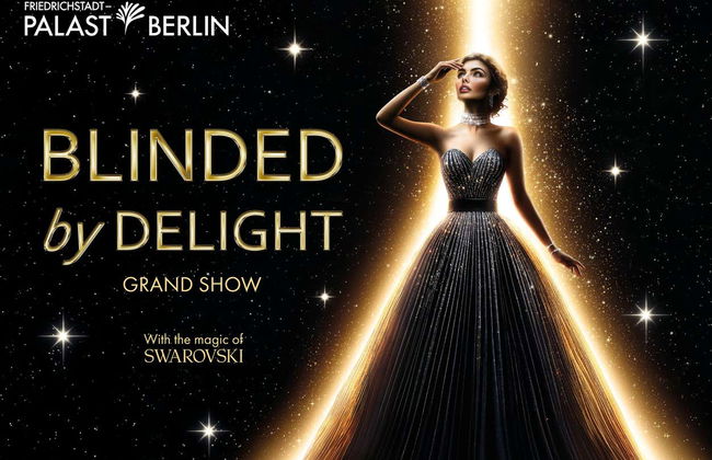 Spectacle BLINDED by DELIGHT Grand Show au théâtre Friedrichstadt-Palast - Photo 6