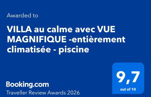VILLA au calme avec VUE MAGNIFIQUE -entièrement climatisée - piscine - Photo 48