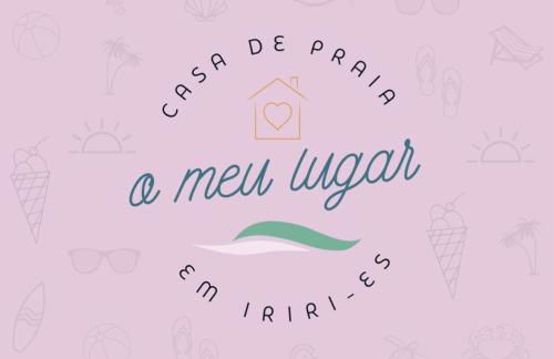 Casa de Praia - meu lugar em Iriri - Foto 1