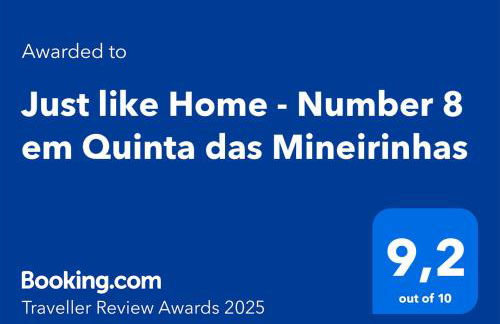 Just like Home - Number 8 em Quinta das Mineirinhas - Foto 2