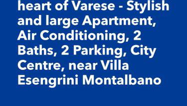 VARESE PRIME - Air Conditioning, 2 Parking, 2 Baths, City Centre, 200mt Villa Esengrini Montalbano, NO Keybox - Foto 3