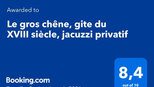 Le gros chêne, gite du XVIII siècle, jacuzzi privatif - Foto 2