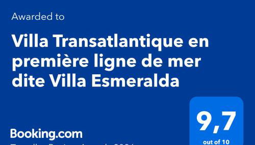 Villa Transatlantique en première ligne de mer dite Villa Esmeralda - Photo 3