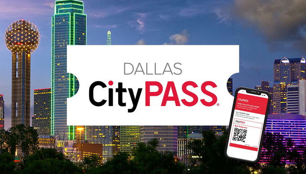 Dallas CityPASS®