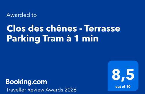 Clos des chênes - Terrasse Parking Tram à 1 min - Photo 2